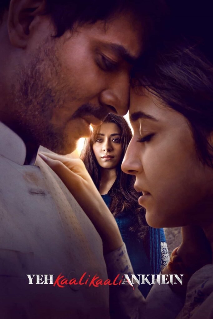 Free Yeh Kaali Kaali Ankhein (2022) Season 1 Hindi Completed Web Series HD ESub – Movies4u